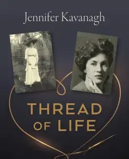 Biografie - Životopisy Thread of Life - Jennifer Kavanagh