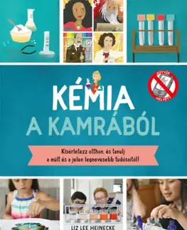 Veda a technika Kémia a kamrából - Liz Lee Heinecke