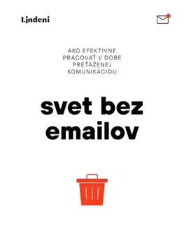 Rozvoj osobnosti Svet bez emailov - Cal Newport,Radka Smržová