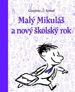 Pre chlapcov Malý Mikuláš 9: Malý Mikuláš a nový školský rok - René Goscinny,Beáta Panáková