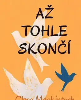 Svetová beletria Až tohle skončí - Clare Mackintosh