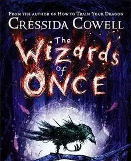 V cudzom jazyku The Wizards of Once - Book 1 - Cressida Cowell