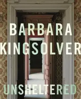 Svetová beletria Unsheltered - Barbara Kingsolver