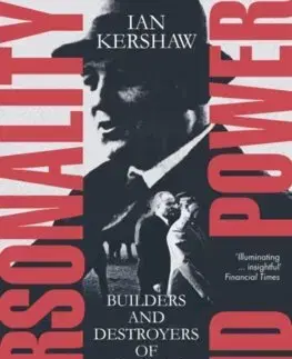 Svetové dejiny, dejiny štátov Personality and Power - Ian Kershaw