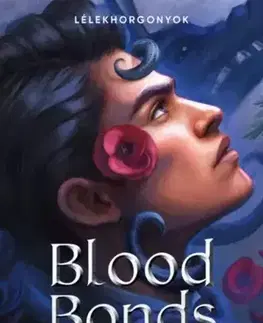 Sci-fi a fantasy Blood Bonds – Vérkötelékek - J. Bree