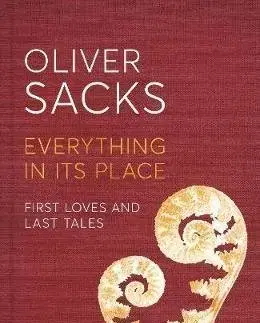 Cudzojazyčná literatúra Everything in its Place - Oliver Sacks