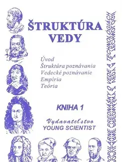 Pre vysoké školy Štruktúra vedy kniha 1 - RNDr. Marián Olejár