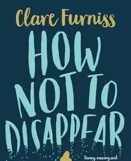 Cudzojazyčná literatúra How Not to Disappear - Clare Furniss
