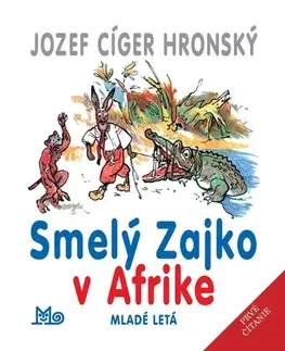 Rozprávky Smelý zajko v Afrike, 11. vydanie - Jozef Cíger Hronský