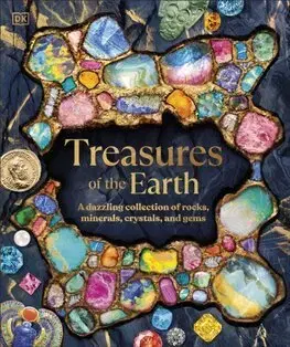 Encyklopédie pre deti a mládež - ostatné Treasures of the Earth