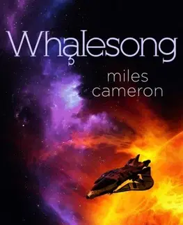 Sci-fi a fantasy Whalesong - Miles Cameron