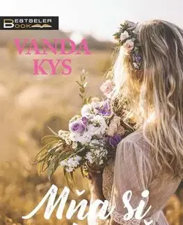 Romantická beletria Mňa si nekúpiš - Vanda Kys
