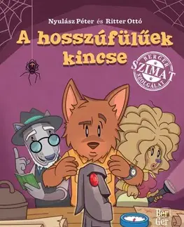 Rozprávky A hosszúfülűek kincse - Péter Nyulász,Ottó Ritter