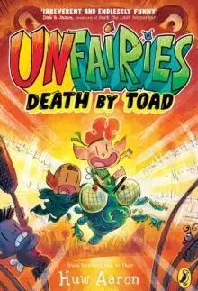Fantasy, upíri Unfairies: Death by Toad - Huw Aaron