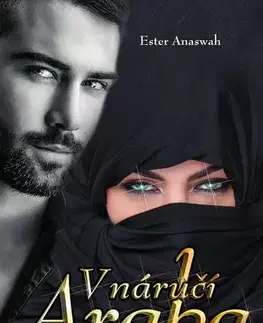 Romantická beletria V náručí Araba - Ester Anaswah