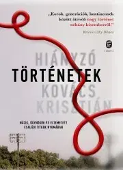 Svetová beletria Hiányzó történetek - Krisztián Kovács