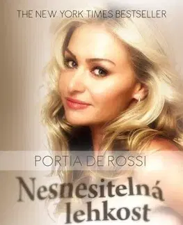 Film, hudba Nesnesitelná lehkost - Portia De Rossi