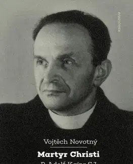 Náboženstvo Martyr Christi - Vojtěch Novotný