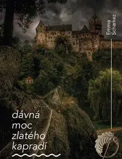 Česká beletria Dávná moc zlatého kapradí - Emma Scharkez