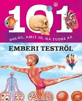 Ľudské telo 101 dolog, amit jó ha tudsz az emberi testről