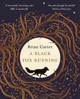 Cudzojazyčná literatúra A Black Fox Running - Brian Carter