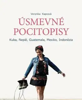 Cestopisy Úsmevné pocitopisy - Veronika Kapcová