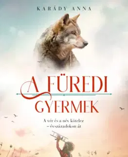Romantická beletria A füredi gyermek - Anna Karády