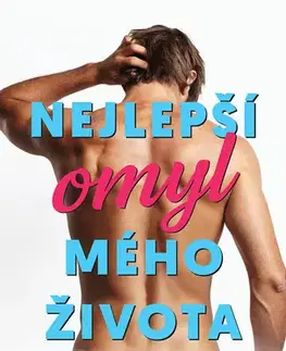 Romantická beletria Nejlepší omyl mého života - T. Gephart