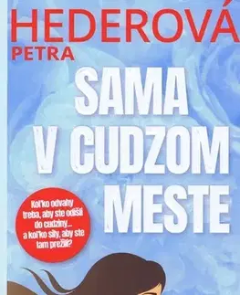 Slovenská beletria Sama v cudzom meste - Petronela Hederová