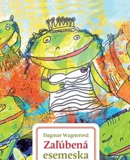 Pre deti a mládež - ostatné Zaľúbená esemeska - Dagmar Wagnerová