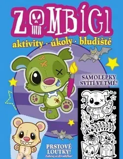 Dobrodružstvo, napätie, western Zombíci
