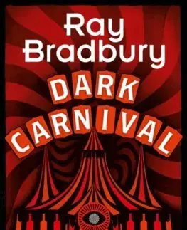 Sci-fi a fantasy Dark Carnival - Ray Bradbury