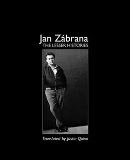Pre vysoké školy The Lesser Histories - Jan Zábrana