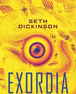 Sci-fi a fantasy Exordia (CZ) - Seth Dickinson,Robert Tschorn