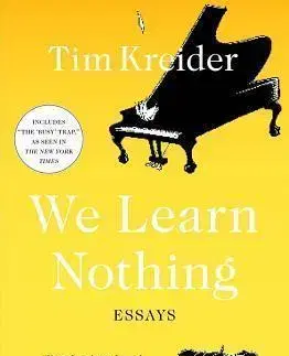 Cudzojazyčná literatúra We Learn Nothing - Tim Kreider