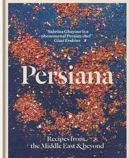 Národná kuchyňa - ostatné Persiana - Sabrina Ghayour