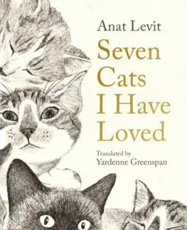 Biografie - ostatné Seven Cats I Have Loved - Anat Levit,Yardenne Greenspan