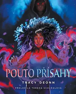 Young adults Pouto přísahy - Tracy Deonn