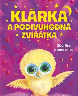 Rozprávky Klárka a podivuhodná zvířátka – Sůvička pomocnice - Tom Huddleston