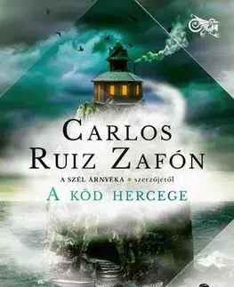 Beletria - ostatné A Köd Hercege - Carlos Ruiz Zafón