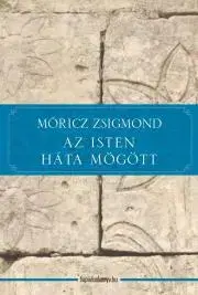 Svetová beletria Az Isten háta mögött - Zsigmond Móricz