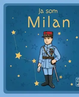 Pre deti a mládež - ostatné Veľkí ľudia z malej krajiny: Ja som Milan - Róbert Čemerička,Stanislava Čemeričková