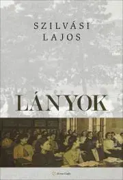 Svetová beletria Lányok - Lajos Szilvási