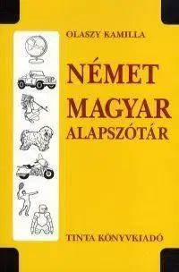 Slovníky Német-Magyar alapszótár - Kamilla Olaszy