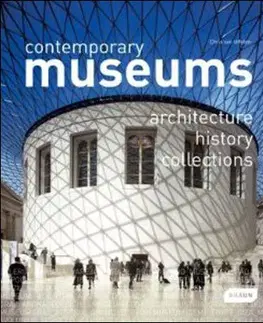 Cudzojazyčná literatúra Contemporary Museums - Chris van Uffelen