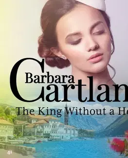 Pre deti a mládež Saga Egmont The King Without a Heart (Barbara Cartland's Pink Collection 41) (EN)