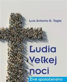 Kresťanstvo Ľudia Veľkej noci - Luis Antonio Gokim Tagle