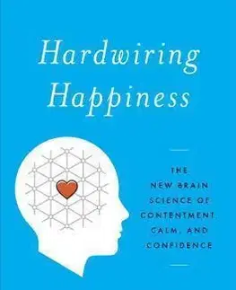 Cudzojazyčná literatúra Hardwiring Happiness - Rick Hanson