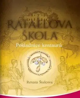 Ezoterika - ostatné Rafaelova škola 7. - Renata Štulcová