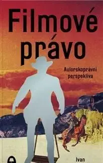Právo - ostatné Filmové právo - David Ivan